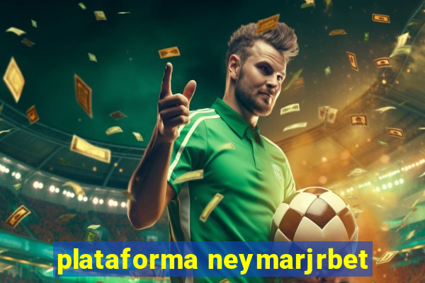 plataforma neymarjrbet